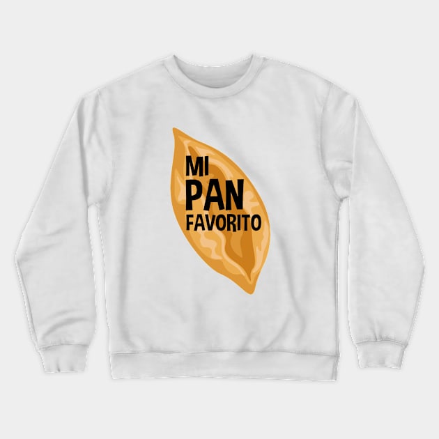 Bolillo Mi Pan Favorito Crewneck Sweatshirt by EleganceSpace
